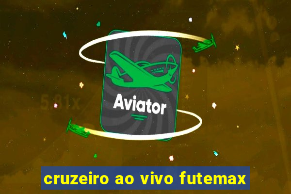 cruzeiro ao vivo futemax